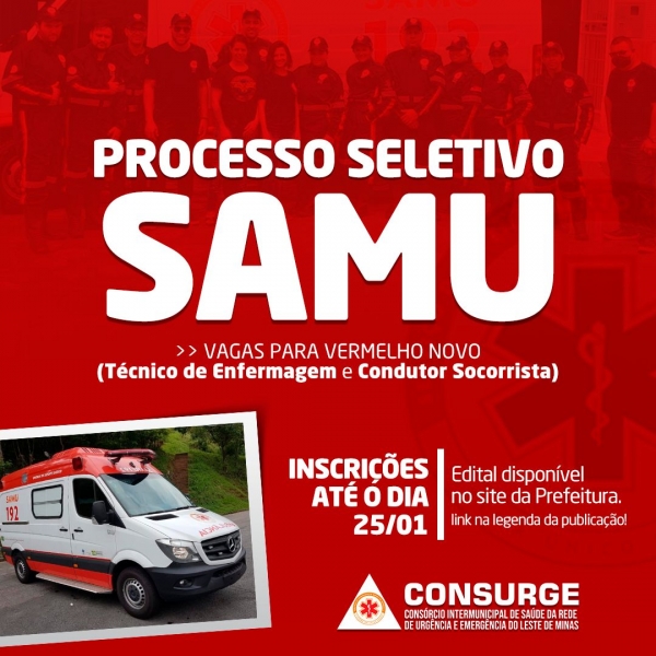 PROCESSO SELETIVO PÚBLICO SIMPLIFICADO PARA FORMAÇÃO DE CADASTRO DE RESERVA PARA FUTURA CONTRATAÇÃO TEMPORÁRIA, POR EXCEPCIONAL INTERESSE PÚBLICO, PARA O SERVIÇO DE ATENDIMENTO MÓVEL DE URGÊNCIA – SAMU 192 DO LESTE DE MINAS - CONSURGE.